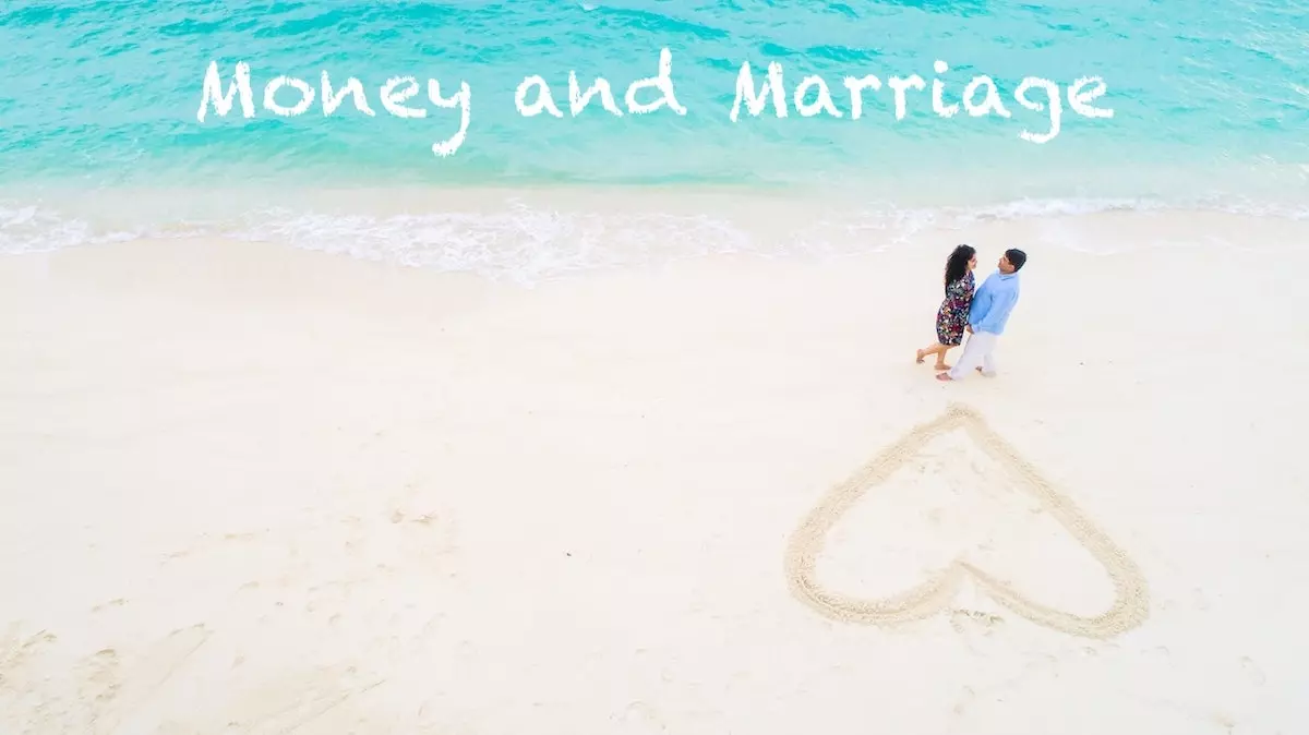 Image of couple on a white sandy beach with quote: money and marriage.