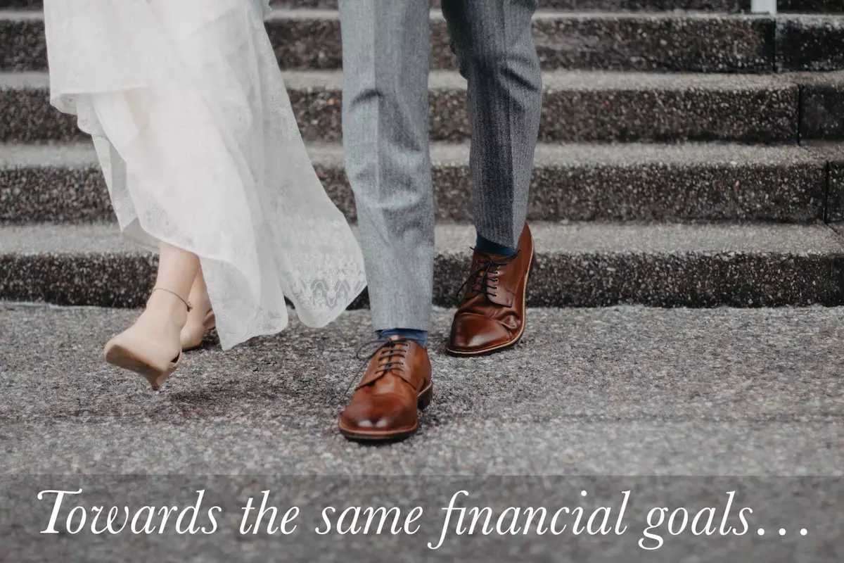 Image of bride's and groom's legs walking together with quote: towards the same financial goals.