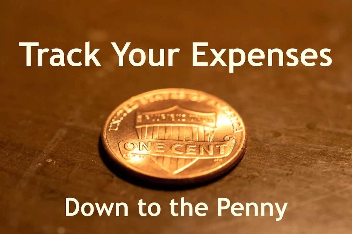 Image of a bronze penny with text overlay: Track your expenses down to the penny.