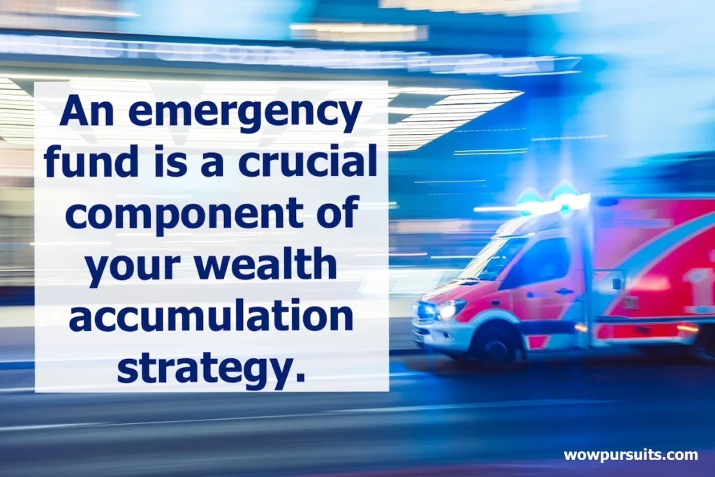 Image of a speeding ambulance with the text overlay: An emergency fund is a crucial component of your wealth accumulation strategy.
