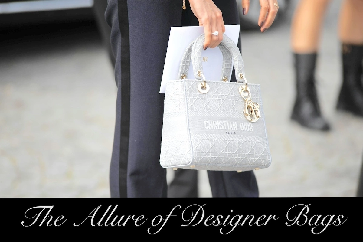 Image of lady carrying Christian Dior handbag with the text overlay: The allure of designer bags.