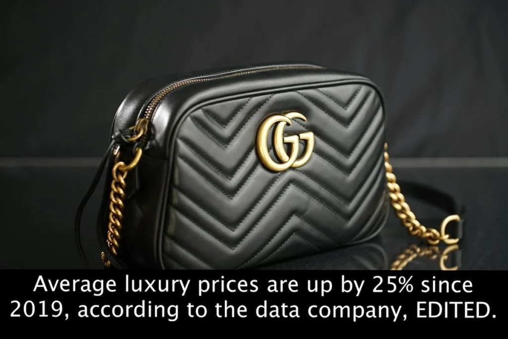 Quote: Average luxury prices are up by 25% since 2019, according to the data company, EDITED.